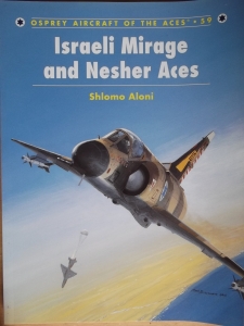 AIRCRAFT OF THE ACES  059. ISRAELI MIRAGE   NESHER ACES